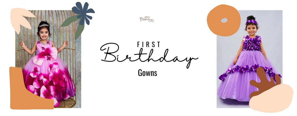 First Birthday Gowns for Your Little Royalty- New Collection